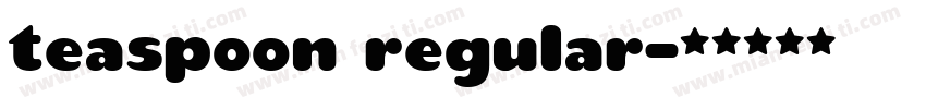 Teaspoon Regular字体转换